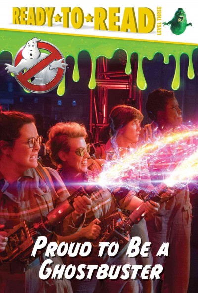 Proud to be a Ghostbuster / adapted by David Lewman.