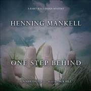 One step behind [sound recording] / by Henning Mankell.