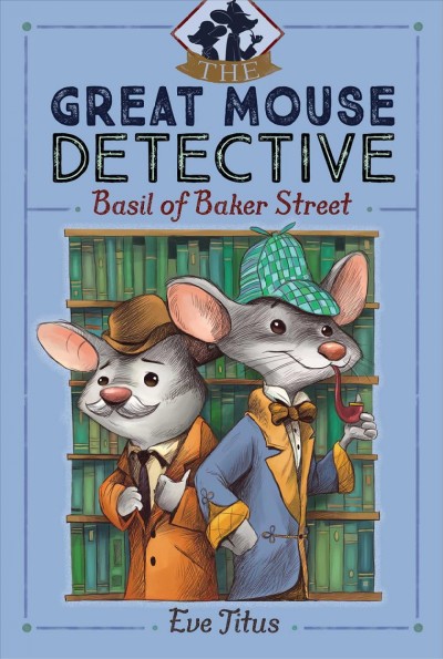 Basil of Baker Street / by Eve Titus ; illustrated by Paul Galdone.