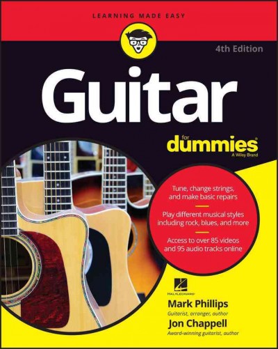 Guitar for dummies / by Mark Phillips and Jon Chappell.