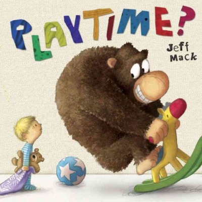 Playtime? / Jeff Mack.
