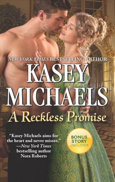 A reckless promise / Kasey Michaels.
