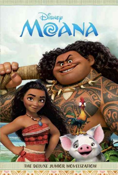 Moana : the junior novelization / adapted by Suzanne Francis.