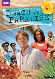 Death in paradise. Season five [videorecording] / created by Robert Thorogood.