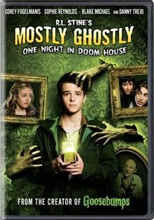 Mostly ghostly. One night in doom house / director, Ron Oliver.