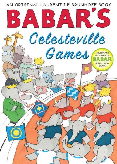 Babar's Celesteville games / Laurent de Brunhoff.