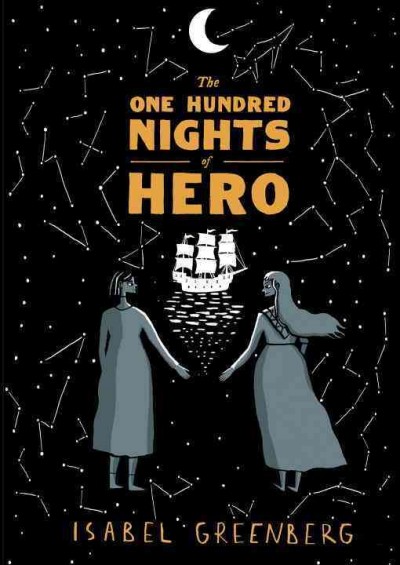 The one hundred nights of Hero / Isabel Greenberg.