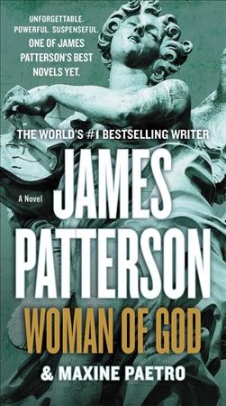 Woman of God / James Patterson and Maxine Paetro.