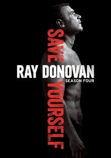 Ray Donovan. Season four [videorecording] / created by Ann Biderman ; produced by David Hollander, Mark Gordon, Bryan Zuriff, and Lou Fusaro.