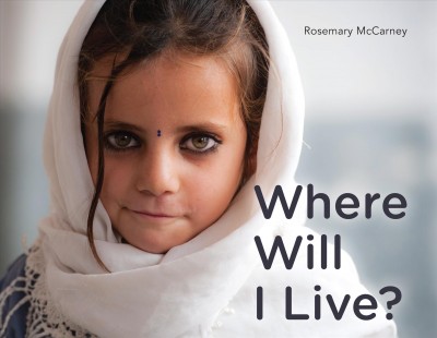 Where will I live? / Rosemary McCarney.