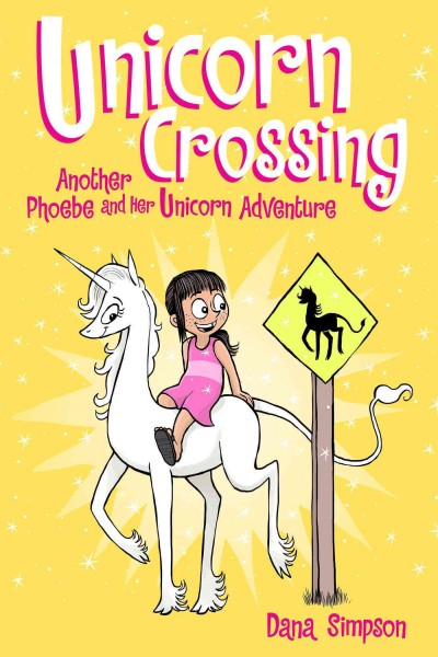 Unicorn crossing / Dana Simpson.