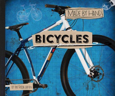 Bicycles / Patricia Lakin.