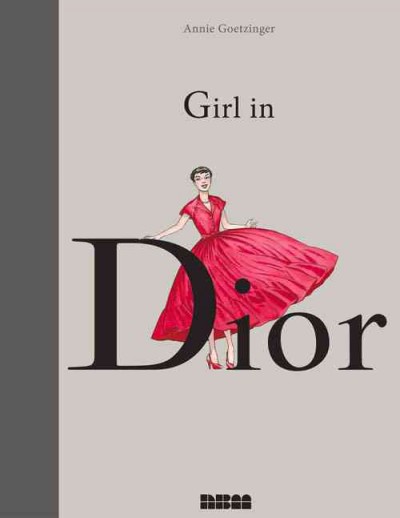 Girl in Dior / Annie Goetzinger ; translation by Joe Johnson ; lettering by Ortho.