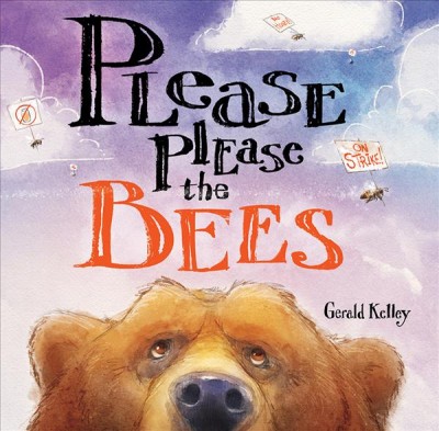 Please please the bees / Gerald Kelley.