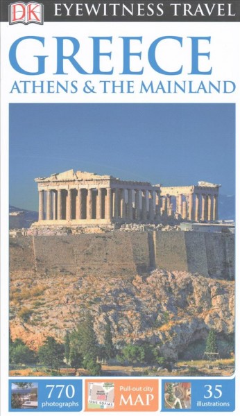 Greece, Athens, & the Mainland / main contributor, Marc Dublin.
