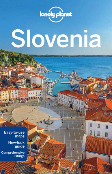Slovenia / written and researched by Carolyn Bain, Steve Fallon.