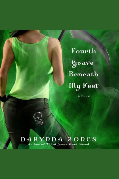 Fourth grave beneath my feet / Darynda Jones.