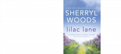 Lilac Lane / Sherryl Woods.