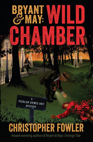 Bryant & May : wild chamber / Christopher Fowler.
