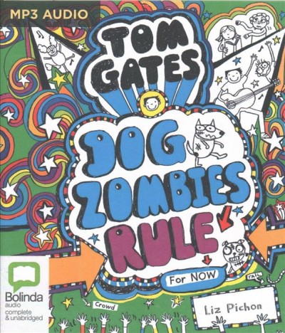 Dog Zombies rule (for now) / Liz Pichon.