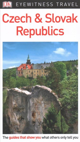Czech & Slovak Republics / contributors, Marek Pernal, Tomasz Darmochwał, Marek Rumiński, Jakub Sito, Barbara Sudnik-Wójcikowska ; translator, Magda Hannay.