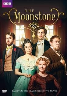 The moonstone  [video recording (DVD)] / produced by Joanna Hanley ; written by Rachel Flowerday, Sasha Hails ; directed by Lisa Mulcahy.