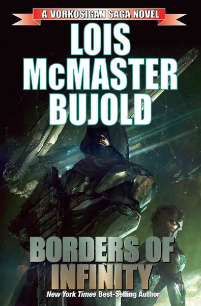 Borders of infinity : adventures of Miles Vorkosigan / Lois McMaster Bujold.