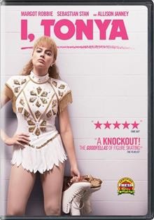 I, Tonya / Neon and 30West present, AI Film presents, a Luckychap Entertainment production, a Clubhouse Pictures production ; produced by Bryan Unkeless, Steven Rogers, Margot Robbie, Tom Ackerley ; written by Steven Rogers ;  directed by Craig Gillespie.