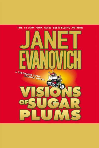 Visions of sugar plums / Janet Evanovich.