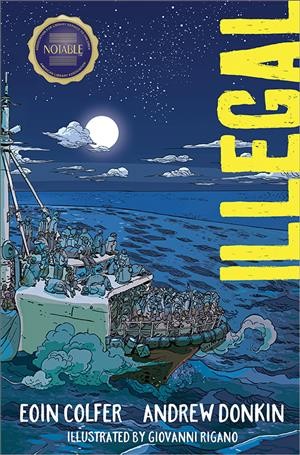 Illegal / Eoin Colfer, Andrew Donkin ; art by Giovanni Rigano ; lettering by Chris Dickey.