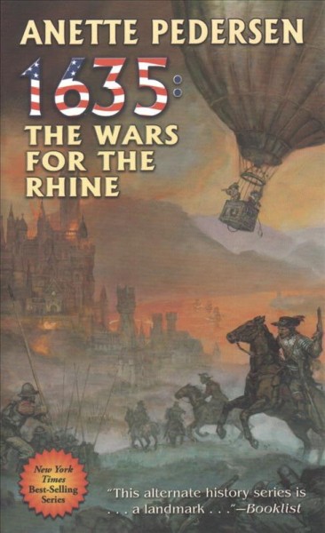 1635: the wars for the Rhine / Anette Pederson.