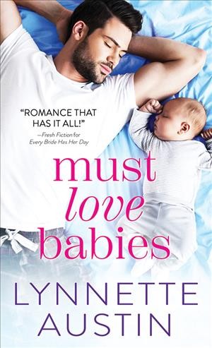 Must love babies / Lynnette Austin.