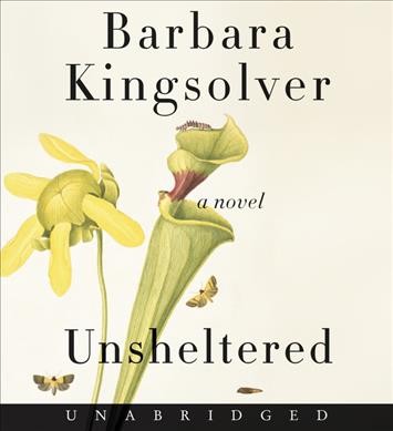 Unsheltered / Barbara Kingsolver.