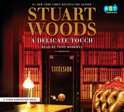A delicate touch  [sound recording] / Stuart Woods.