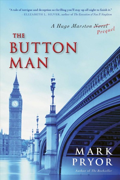 The Button man / Mark Pryor.