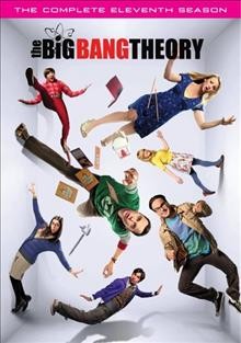The big bang theory. The complete eleventh season / director, Mark Cendrowski.