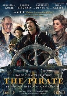 The pirate [DVD videorecording] / screenplay by Panayotis Paschidis, Jackie Pavlenko, Iannis Smaragdis, Vladimir Valutsky ; produced by Eleni Smaragdis ; directed by Iannis Smaragdis.