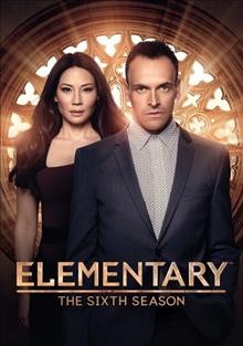 Elementary. The sixth season / created by Robert Doherty.