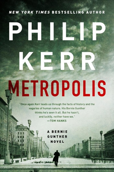 Metropolis / Philip Kerr.
