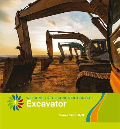 Excavator / Samantha Bell.