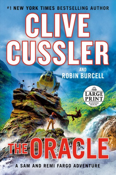 The oracle [large print] / Clive Cussler and Robin Burcell.