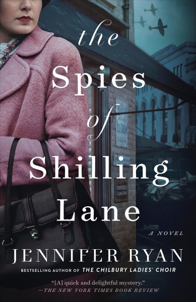 The spies of Shilling Lane  [large print] : a novel / Jennifer Ryan.