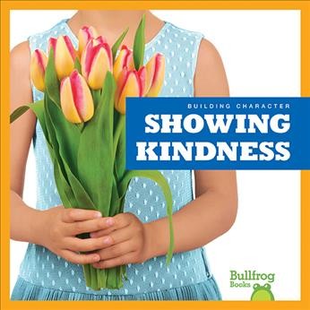 Showing kindness / by Rebecca Pettiford.