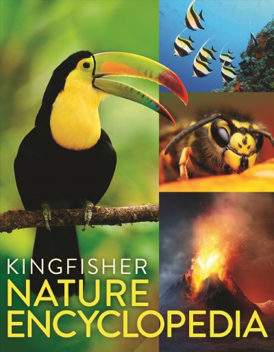 The Kingfisher nature encyclopedia / by David Burnie.