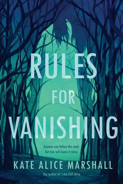 Rules for vanishing / Kate Alice Marshall.