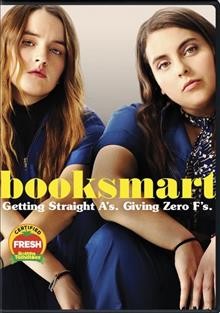 Booksmart [DVD videorecording] / Annapurna Pictures presents in association with Gloria Sanchez Productions ; produced by Megan Ellison, Chelsea Barnard, David Distenfeld, Jessica Elbaum ; written by Emily Halpern & Sarah Haskins and Susanna Fogel and Katie Silberman ; directed by Olivia Wilde.