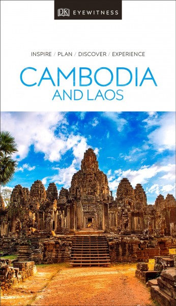 Cambodia and Laos / main contributors,Tim Hannigan, David Chandler, Peter Holmshaw, Iain Stewart, Richard Waters.