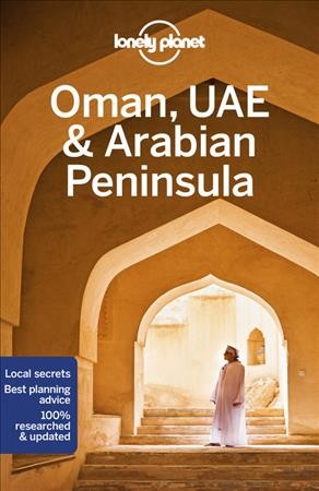 Oman, UAE & Arabian Peninsula / Jenny Walker [and four others].