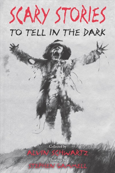 Scary stories to tell in the dark / Alvin Schwartz.