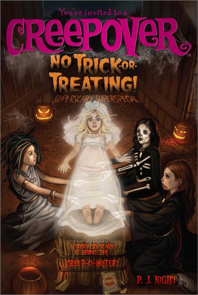 No trick-or-treating! : superscary superspecial / written by P.J. Night.